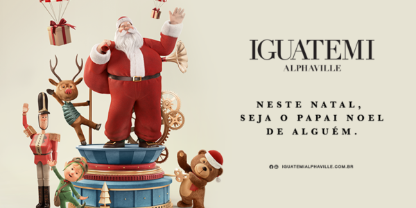 Que tal ser o Papai Noel de alguém neste Natal? Conheça a emocionante campanha do Iguatemi Alphaville