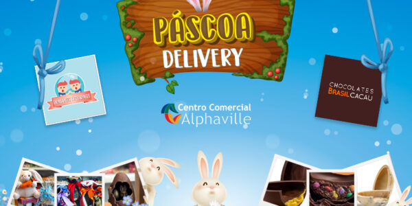 Lojas do Centro Comercial Alphaville fazem delivery de chocolates para a Páscoa