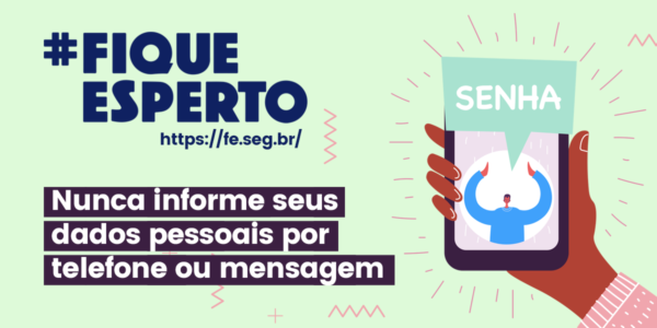 Campanha #FiqueEsperto busca conscientizar sobre segurança na internet