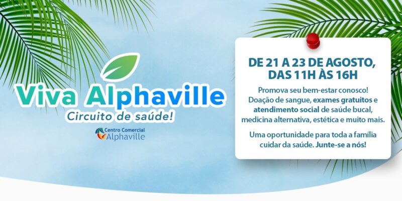 Viva Alphaville Circuito de Saúde acontece de 21 a 23/8 no Centro Comercial Alphaville Barueri