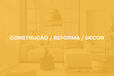 CONSTRUÇÃO / REFORMA / DECOR