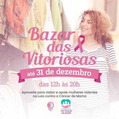 Bazar das Vitoriosas acontece no Parque Shopping Barueri até o dia 31