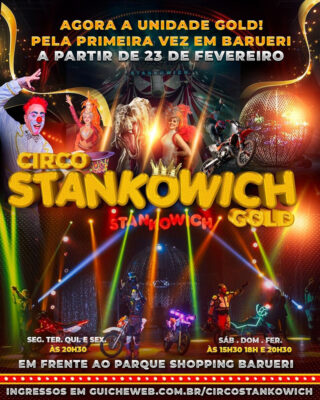 Circo Stankowich Gold estreia nesta sexta, 23/2, em Barueri
