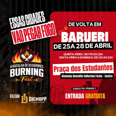 Barueri recebe Burning Fest de 25 a 27/4, na Praça dos Estudantes