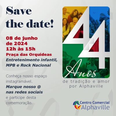 Centro Comercial Alphaville celebra 44 anos com evento neste sábado, 8