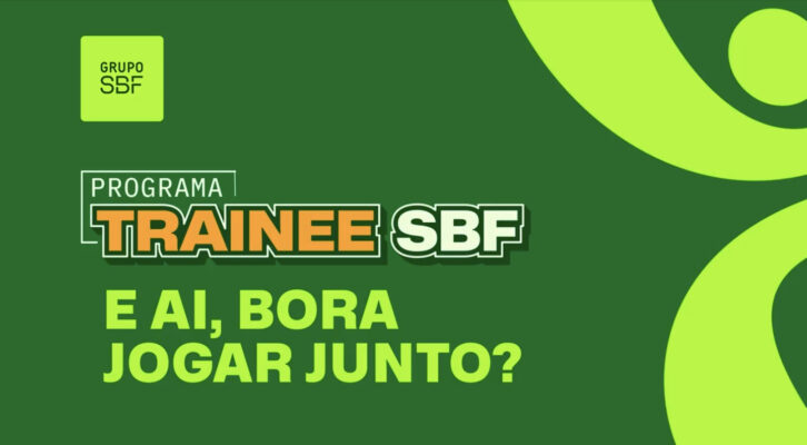 Grupo SBF abre inscrições para seu Programa de Trainee 2025