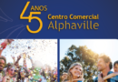 Centro Comercial Alphaville celebra 45 anos com evento especial