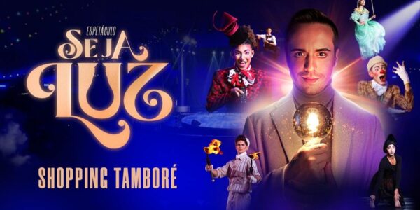 Shopping Tamboré recebe espetáculo “Seja Luz”